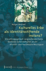 Kulturelles Erbe als identit&auml;tsstiftende Instanz? - Holger Michael