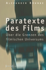 Paratexte des Films -  Alexander B&ouml;hnke