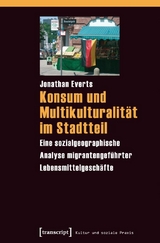 Konsum und Multikulturalit&auml;t im Stadtteil -  Jonathan Everts