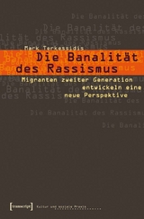 Die Banalit&auml;t des Rassismus -  Mark Terkessidis
