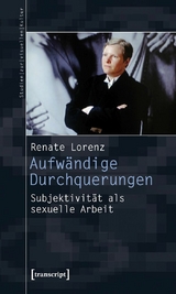 Aufw&auml;ndige Durchquerungen -  Renate Lorenz