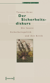 Der Sicherheitsdiskurs -  Thomas Kunz