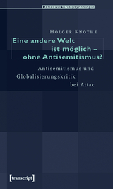 Eine andere Welt ist m&ouml;glich - ohne Antisemitismus? -  Holger Knothe