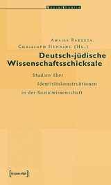 Deutsch-j&uuml;dische Wissenschaftsschicksale - 