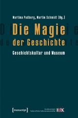 Die Magie der Geschichte - 