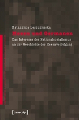 Hexen und Germanen -  Katarzyna Leszczynska