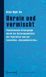 Unrein und vermischt - Kien Nghi Ha