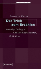 Der Trieb zum Erz&auml;hlen - Philippe Weber