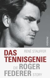 Das Tennis-Genie - Ren&eacute; Stauffer