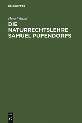 Die Naturrechtslehre Samuel Pufendorfs - Hans Welzel