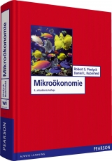 Mikro&ouml;konomie - Robert S. Pindyck, Daniel L. Rubinfeld