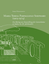 Maria Teresa Parpagliolo Shephard (1903&ndash;1974) - Sonja D&uuml;mpelmann