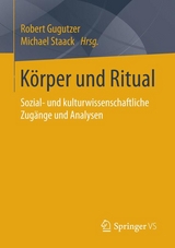 K&ouml;rper und Ritual - 