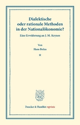 Dialektische oder rationale Methoden in der National&ouml;konomie. - Hans Bolza