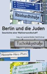 Berlin und die Juden - Eszter Gantner, Laure Gauthier, Sonia Goldblum, Robert Krause, Simone Ladwig-Winters, Tobias Metzler, Monika Richarz, Joachim Schl&ouml;r, C&eacute;line Trautmann-Waller