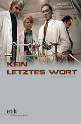 Kein letztes Wort - Rolf Aurich, Wolfgang Jacobsen