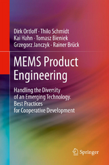 MEMS Product Engineering - Dirk Ortloff, Thilo Schmidt, Kai Hahn, Tomasz Bieniek, Grzegorz Janczyk, Rainer Br&uuml;ck