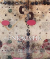 Enkaustik - Jennifer Margell