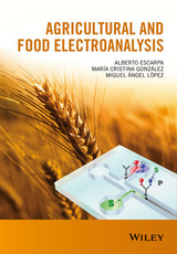 Agricultural and Food Electroanalysis - Alberto Escarpa, Mar&iacute;a Cristina Gonz&aacute;lez, Miguel &Aacute;ngel L&oacute;pez