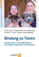 Bindung zu Tieren - Henri Julius, Andrea Beetz, Kurt Kotrschal, Dennis C. Turner, Kerstin Uvn&auml;s-Moberg