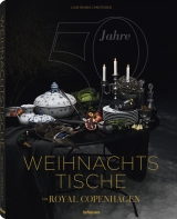 50 Jahre Weihnachtstische von Royal Copenhagen -  Royal Copenhagen