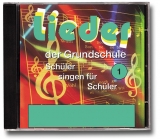 Lieder der Grundschule. Schüler singen für Schüler. Eine Sammlung von Kinderliedern in Text und Ton, Übereinstimmung mit Lehrplan für Baden-Württemberg, Fach Musik - 