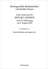Rechtsgesch&auml;ft, Methodenlehre und dar&uuml;ber hinaus - 