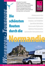 Reise Know-How Wohnmobil-Tourguide Normandie - Gaby G&ouml;lz