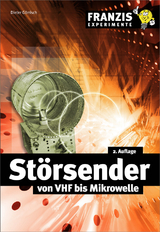 St&ouml;rsender von VHF bis Mikrowelle - Dieter G&ouml;rrisch