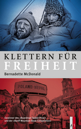 Klettern f&uuml;r Freiheit - Bernadette McDonald