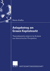 Anlagebetrug am Grauen Kapitalmarkt - Martin Klaffke