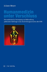 Humanmedizin unter Verschluss - Juliane Meyer
