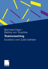Teamcoaching - Bernhard Haas, Bettina von Troschke