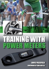 Training with Power Meters -  Rob Hayles,  Louis Passfield
