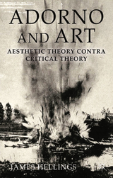 Adorno and Art - J. Hellings