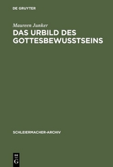 Das Urbild des Gottesbewu&szlig;tseins - Maureen Junker