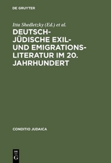 Deutsch-j&uuml;dische Exil- und Emigrationsliteratur im 20. Jahrhundert - 