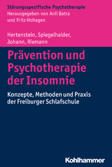 Pr&auml;vention und Psychotherapie der Insomnie - Elisabeth Hertenstein, Anna Johann, Dieter Riemann