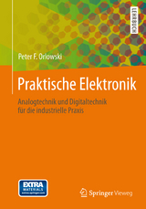 Praktische Elektronik - Peter F. Orlowski