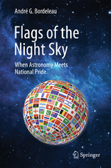 Flags of the Night Sky - Andr&eacute; G. Bordeleau
