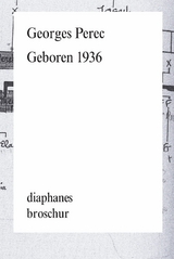 Geboren 1936 - Georges Perec