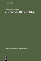 Christus interpres - Thomas Graumann