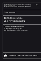 Hybride Eigentums- und Verfügungsrechte - Gerold Ambrosius