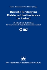 Deutsche Beratung bei Rechts- und Justizreformen im Ausland - 