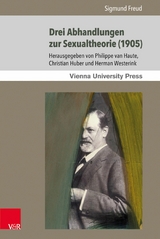 Drei Abhandlungen zur Sexualtheorie (1905) - Sigmund Freud, Philippe Van Haute