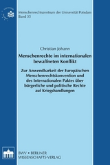 Menschenrechte im internationalen bewaffneten Konflikt - Christian Johann