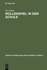 Rollenspiel in der Schule - Ute Warm