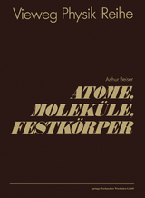 Atome, Molek&uuml;le, Festk&ouml;rper - Arthur Beiser