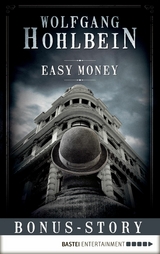 Easy Money -  Wolfgang Hohlbein