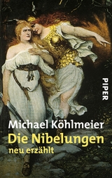 Die Nibelungen - Michael K&ouml;hlmeier